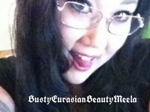 BustyEurasianBeautyMeela