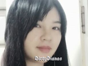 DirtyDianas