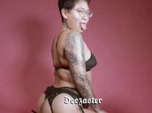 Deezaster