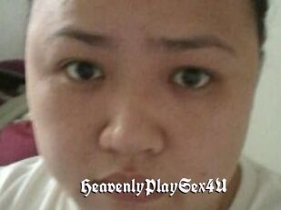 HeavenlyPlaySex4U