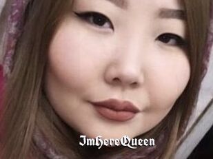 ImHereQueen