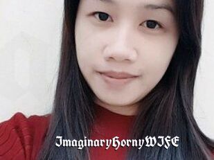 ImaginaryHornyWIFE