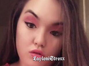LayloniStroxx