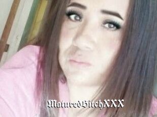 MaturedBitchXXX