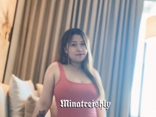Minatreishly