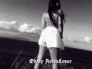 Ohmy_AsianLover