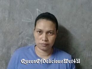 QueenOfDeliciousWet4U