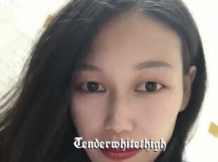 Tenderwhitethigh