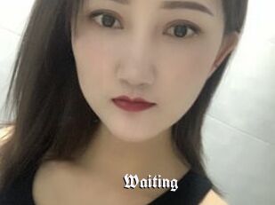 Waiting