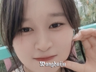 Wanghuiju